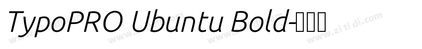 TypoPRO Ubuntu Bold字体转换